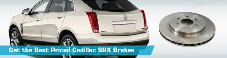 Brakes for Cadillac SRX - Partsgeek