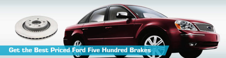 Brakes for Ford Five Hundred - Partsgeek