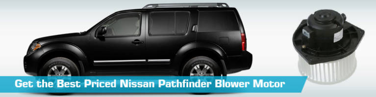 Blower Motor for Nissan Pathfinder - Partsgeek