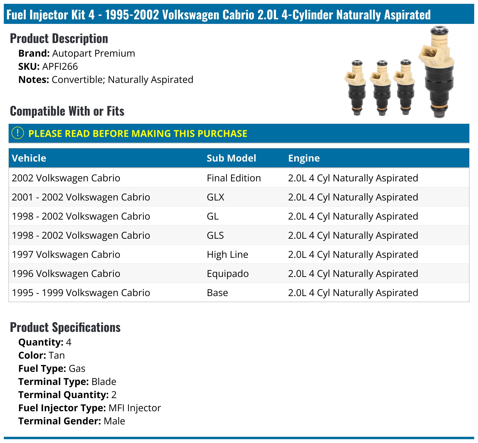 19952002 Volkswagen Cabrio Fuel Injector Autopart Premium APFI266