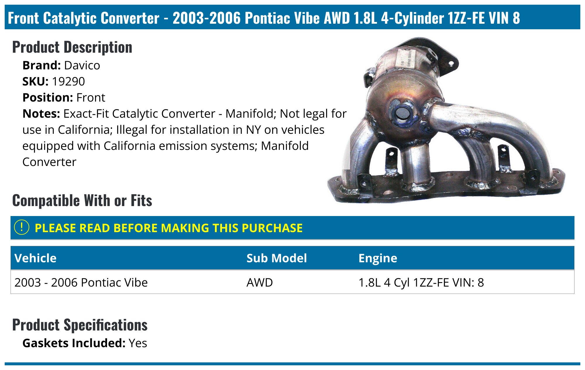 Catalytic Converter Compatible with 2003 2004 2005 2006 2007 2008 Toyota Corolla/Matrix, Pontiac Vibe 1.8L L4 Catalytic Convertor High Performance