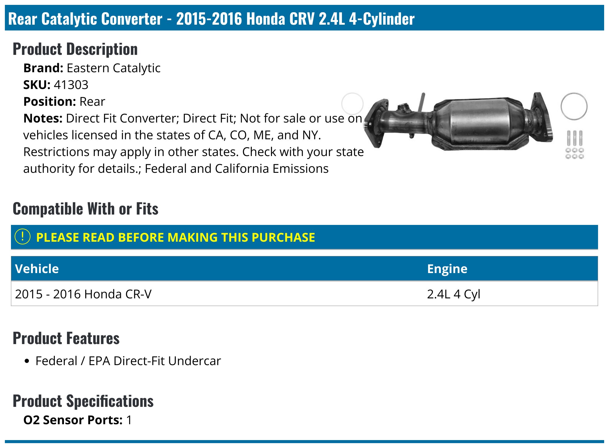 EPA Compliant Direct Fit Rear Catalytic Converter For Honda CR-V 2015-2016 2.4L – Exhaust Catalytic Brand