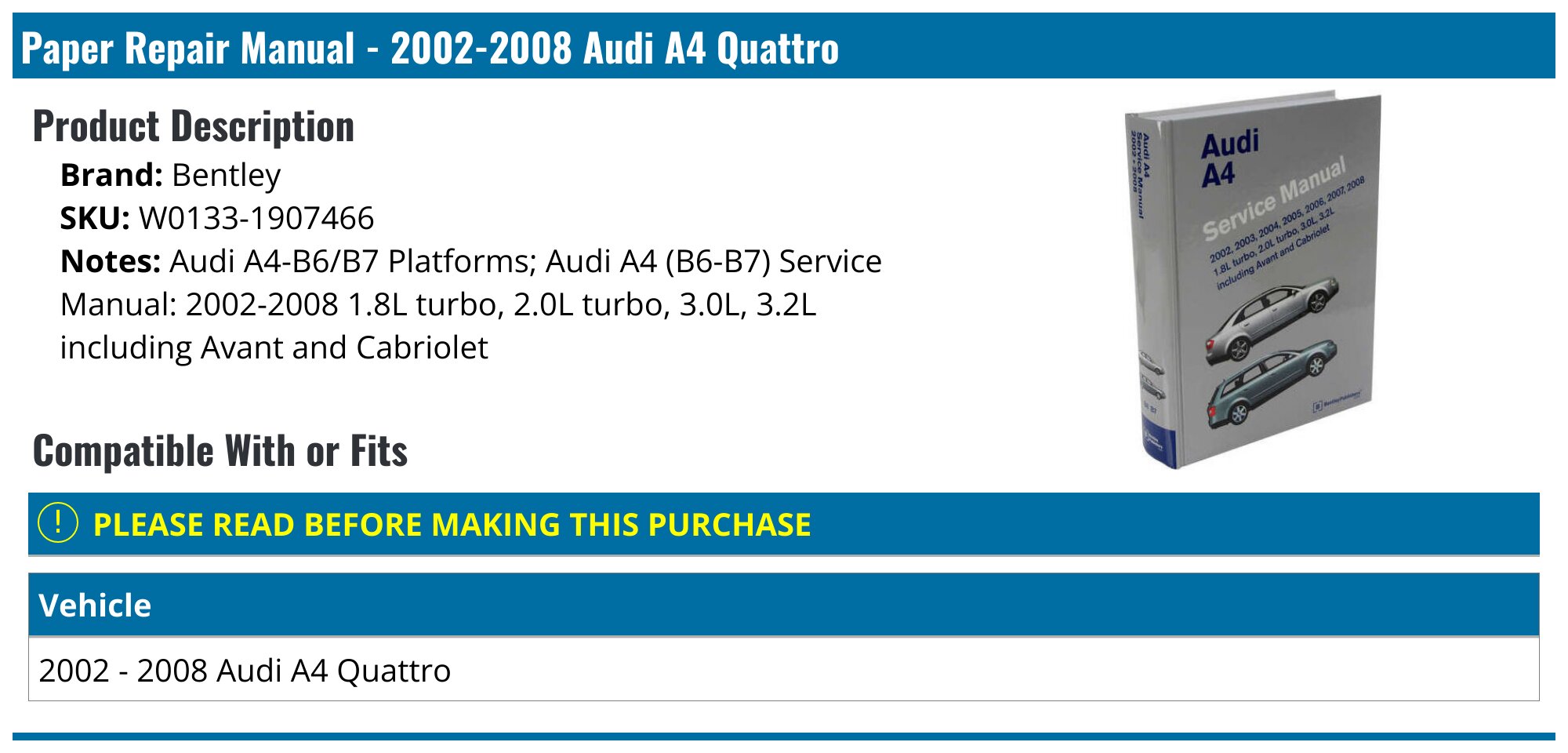 2002-2008 Audi A4 Quattro Paper Repair Manual - Bentley W0133