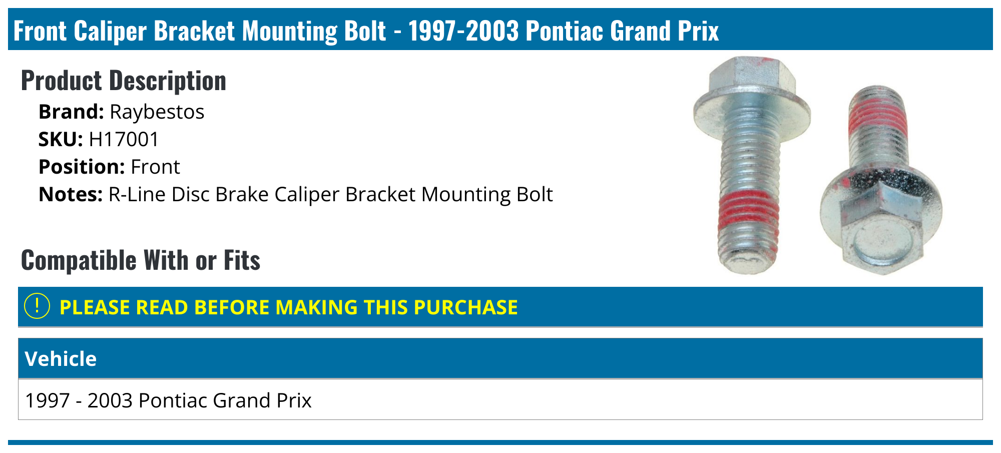 19972003 Pontiac Grand Prix Caliper Bracket Mounting Bolt Raybestos