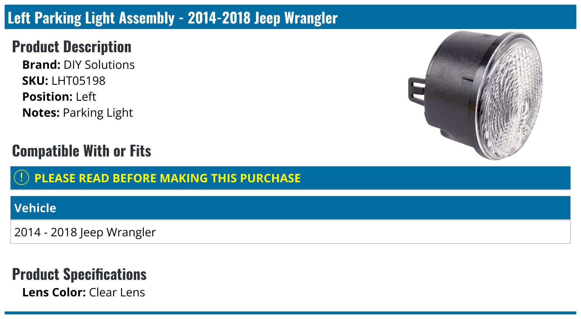 20142018 Jeep Wrangler Parking Light DIY Solutions LHT05198 Left