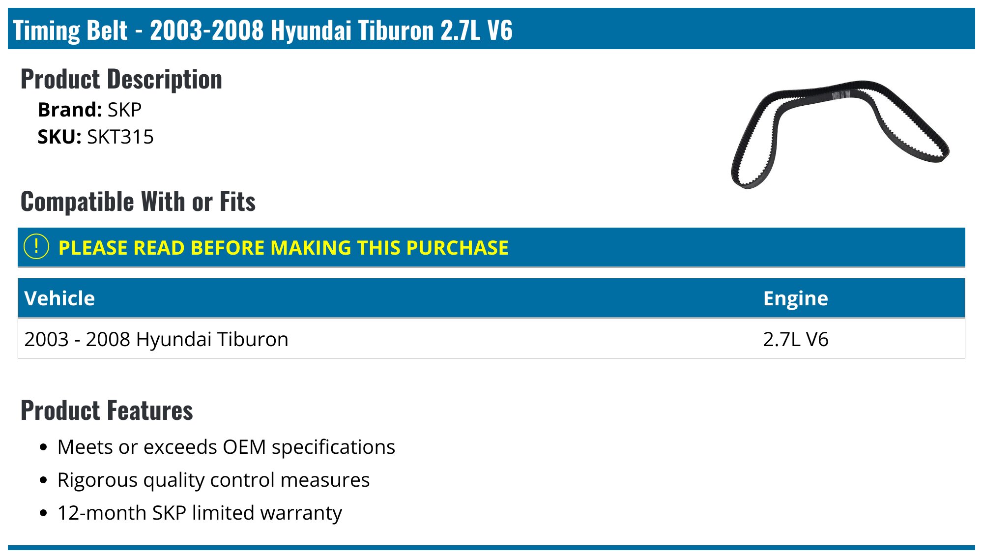 2003-2008 Hyundai Tiburon Timing Belt SKP SKT315