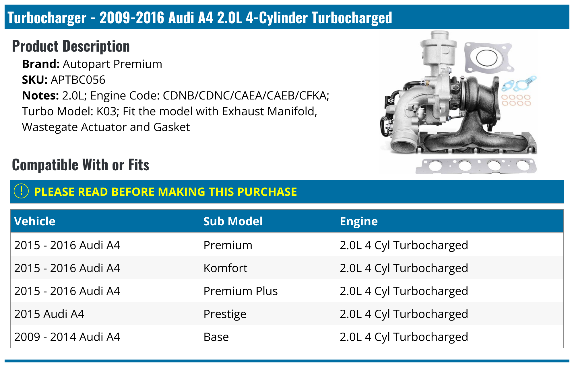 20092016 Audi A4 Turbocharger Autopart Premium APTBC056