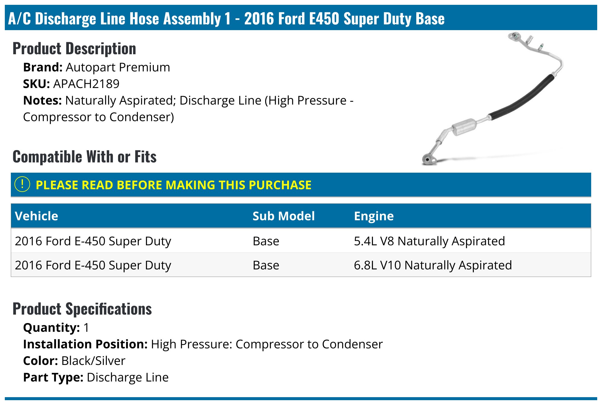 2016 Ford E450 Super Duty A/C Hose - Autopart Premium APACH2189 - High