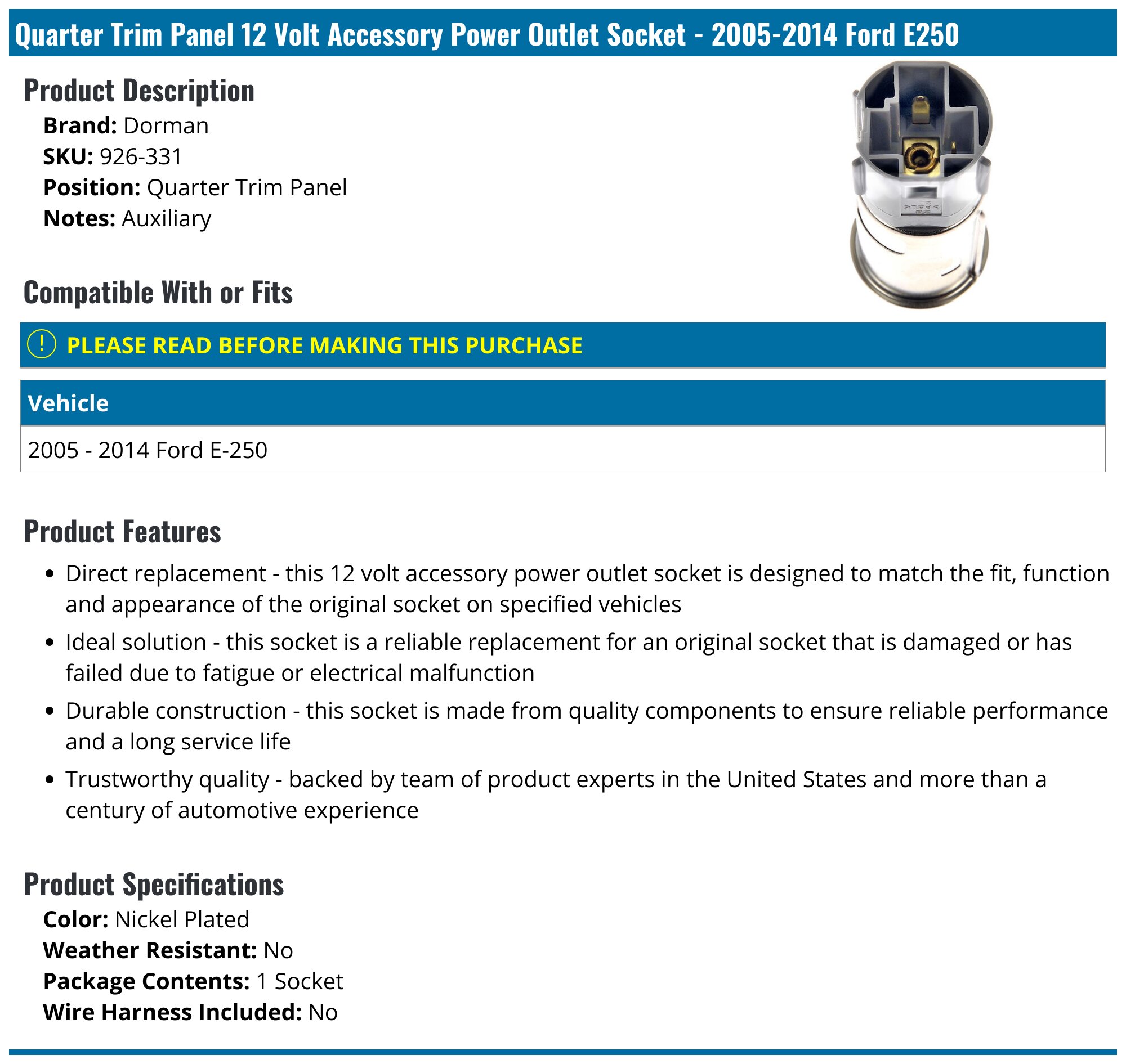 2005-2014 Ford E250 12 Volt Accessory Power Outlet Socket - Dorman 926-331  - Quarter Trim Panel