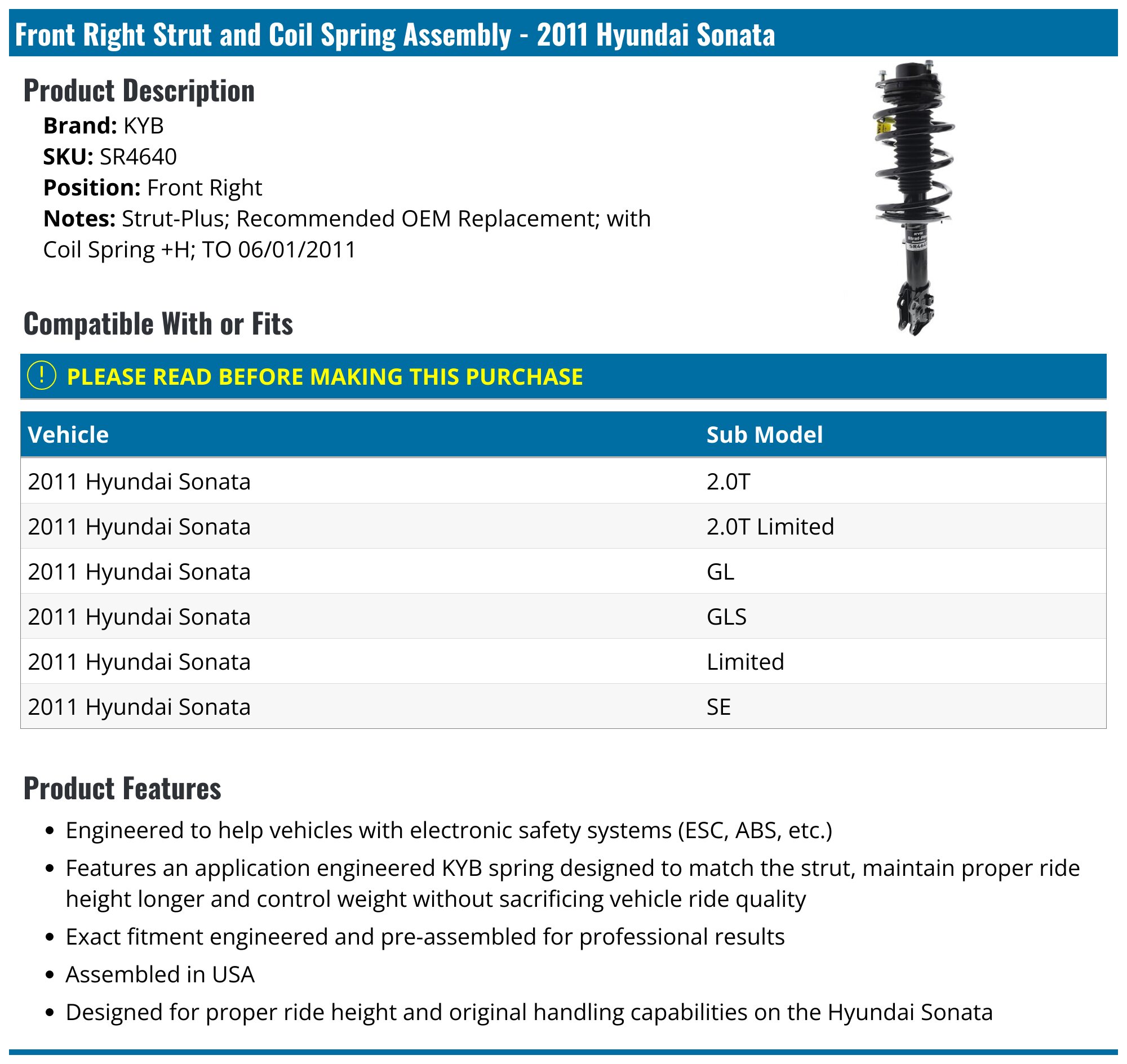 2011 Hyundai Sonata Strut Assembly - KYB SR4640 - Front Right
