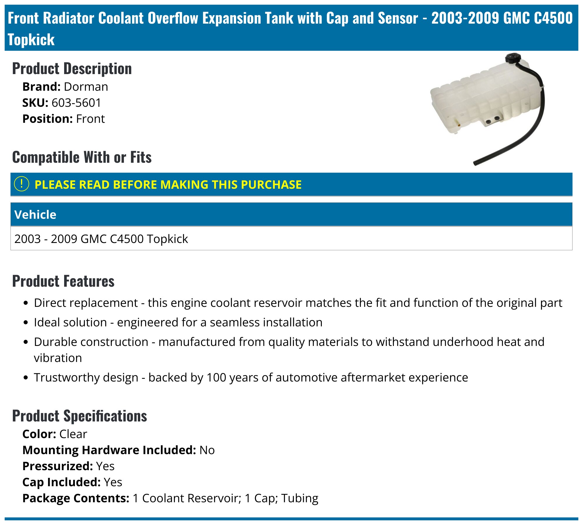 2003-2009 GMC C4500 Topkick Expansion Tank - Dorman 603-5601 - Front ...