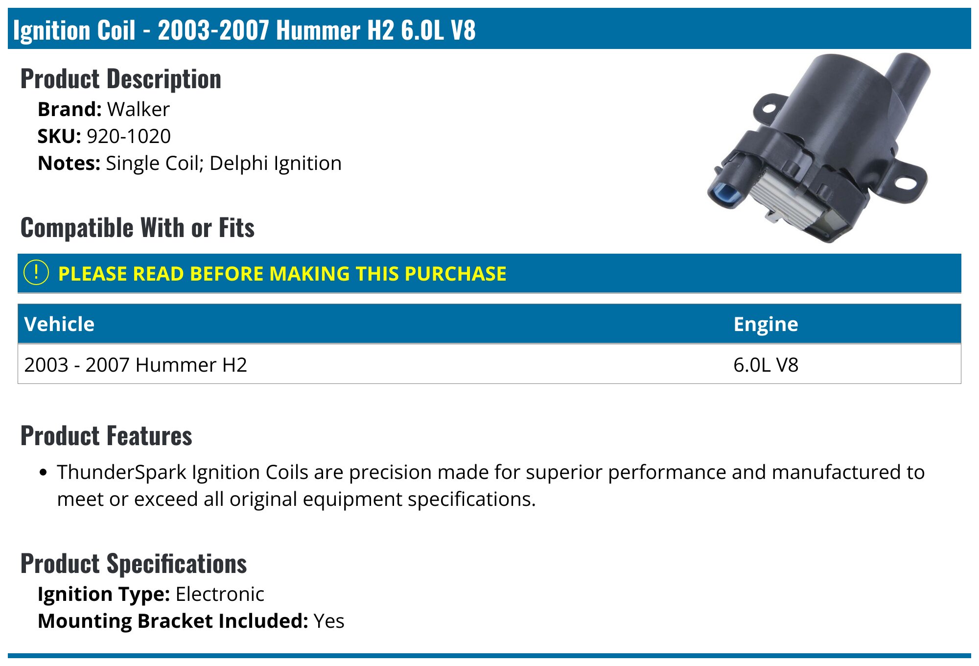 2003-2007 Hummer H2 Ignition Coil - Walker 920-1020 - PartsGeek.com