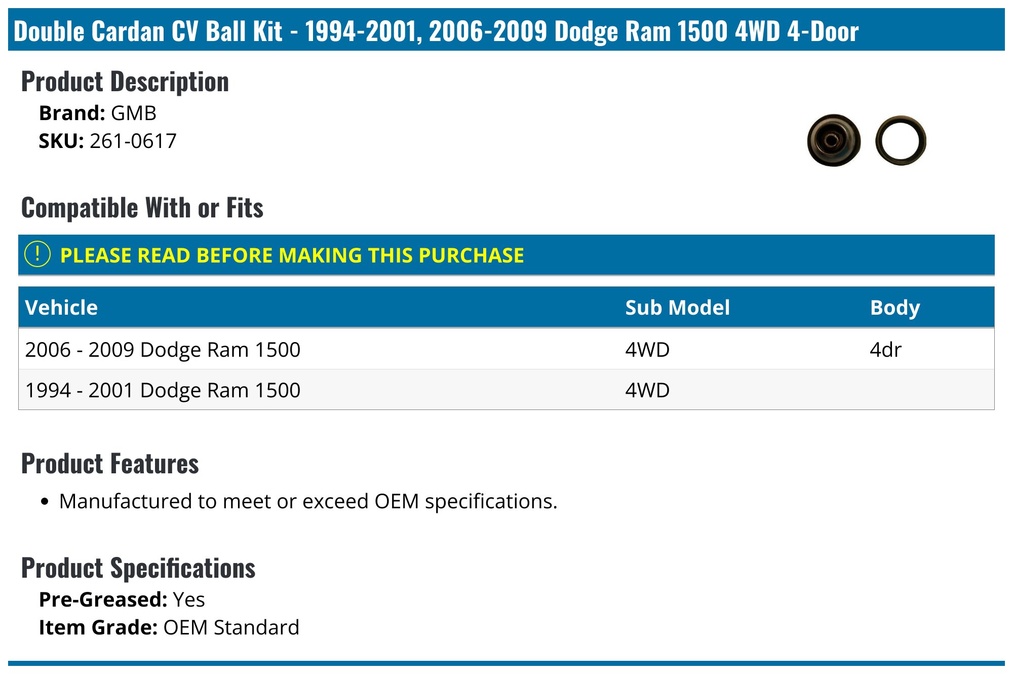 Double Cardan CV Ball Kit - 1994-2001, 2006-2009 Dodge Ram 1500 4WD 4-Door  - GMB 1964-05644965