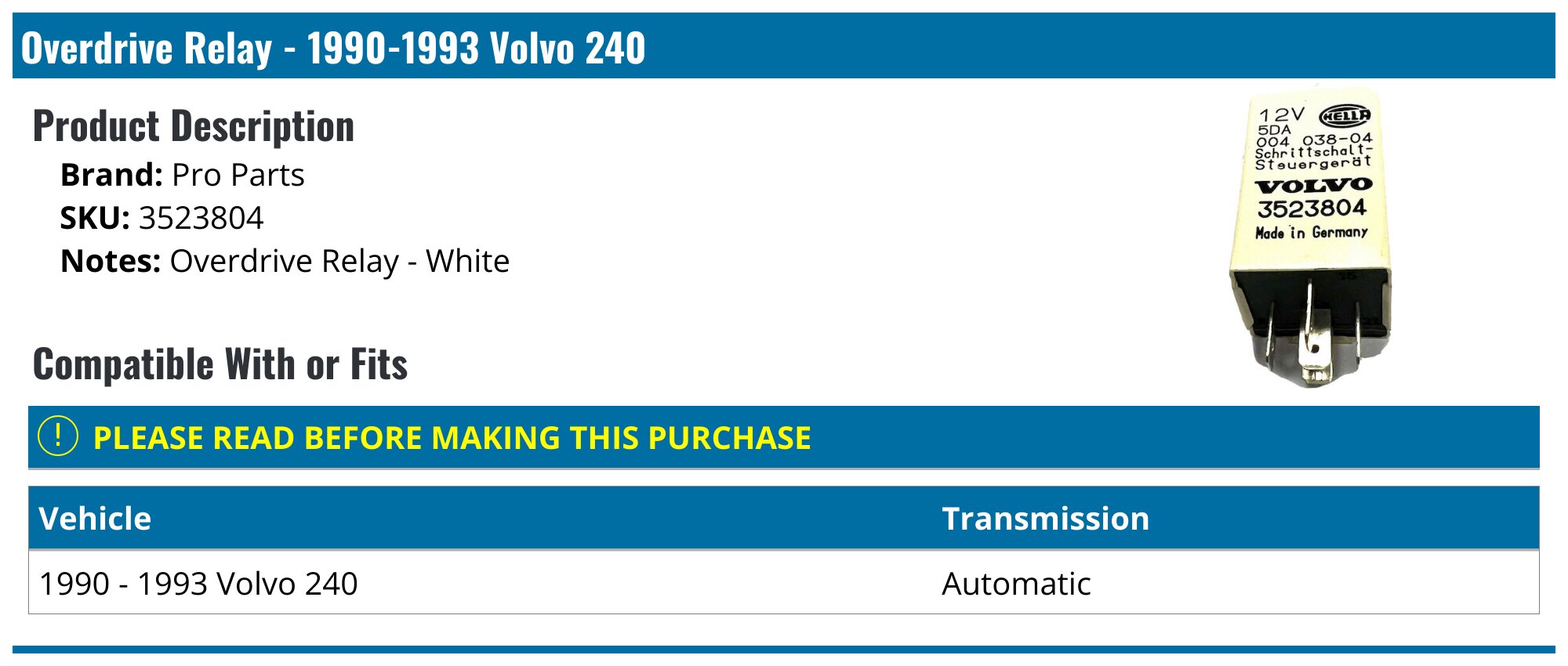 1990-1993 Volvo 240 Overdrive Relay - Pro Parts 3523804