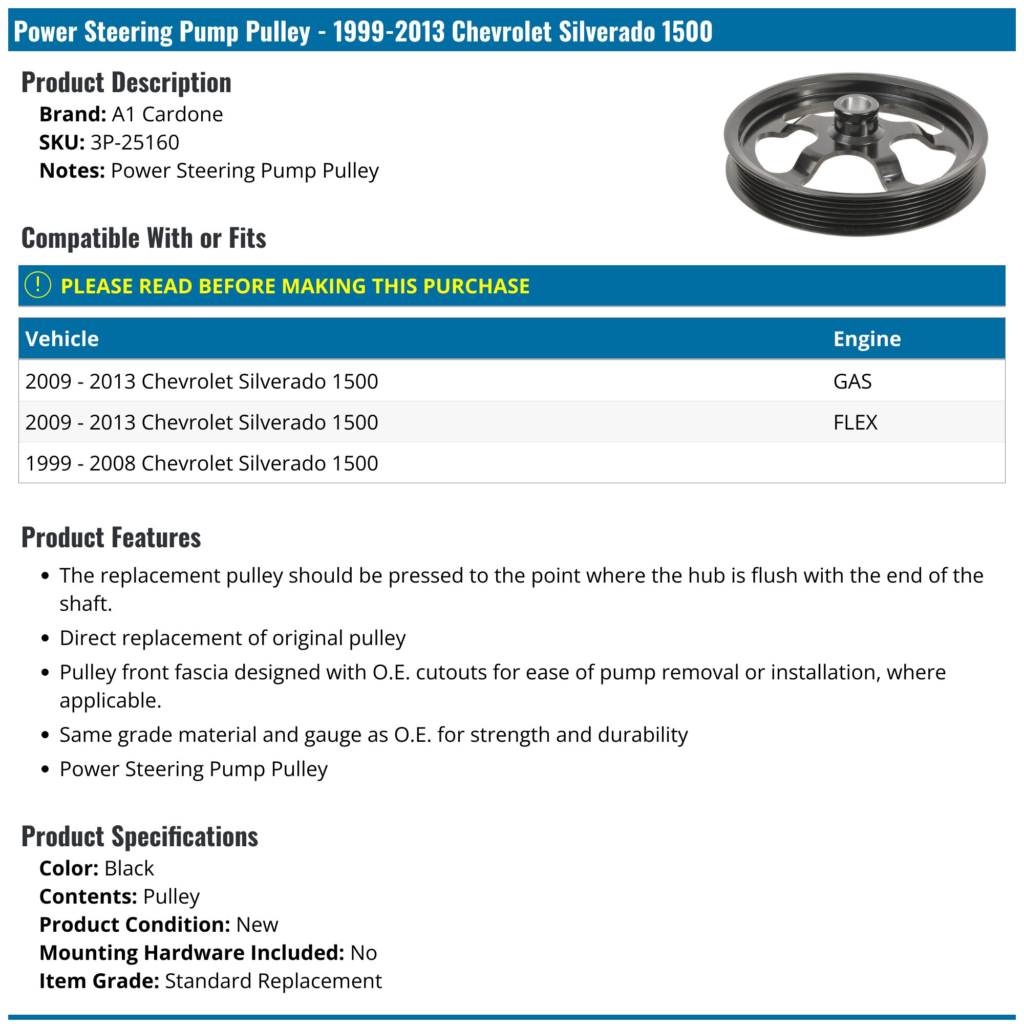 A1 Cardone Power Steering Pump Pulley For Chevrolet Silverado 1500 - Part # 33584NC 13 thumbnail image