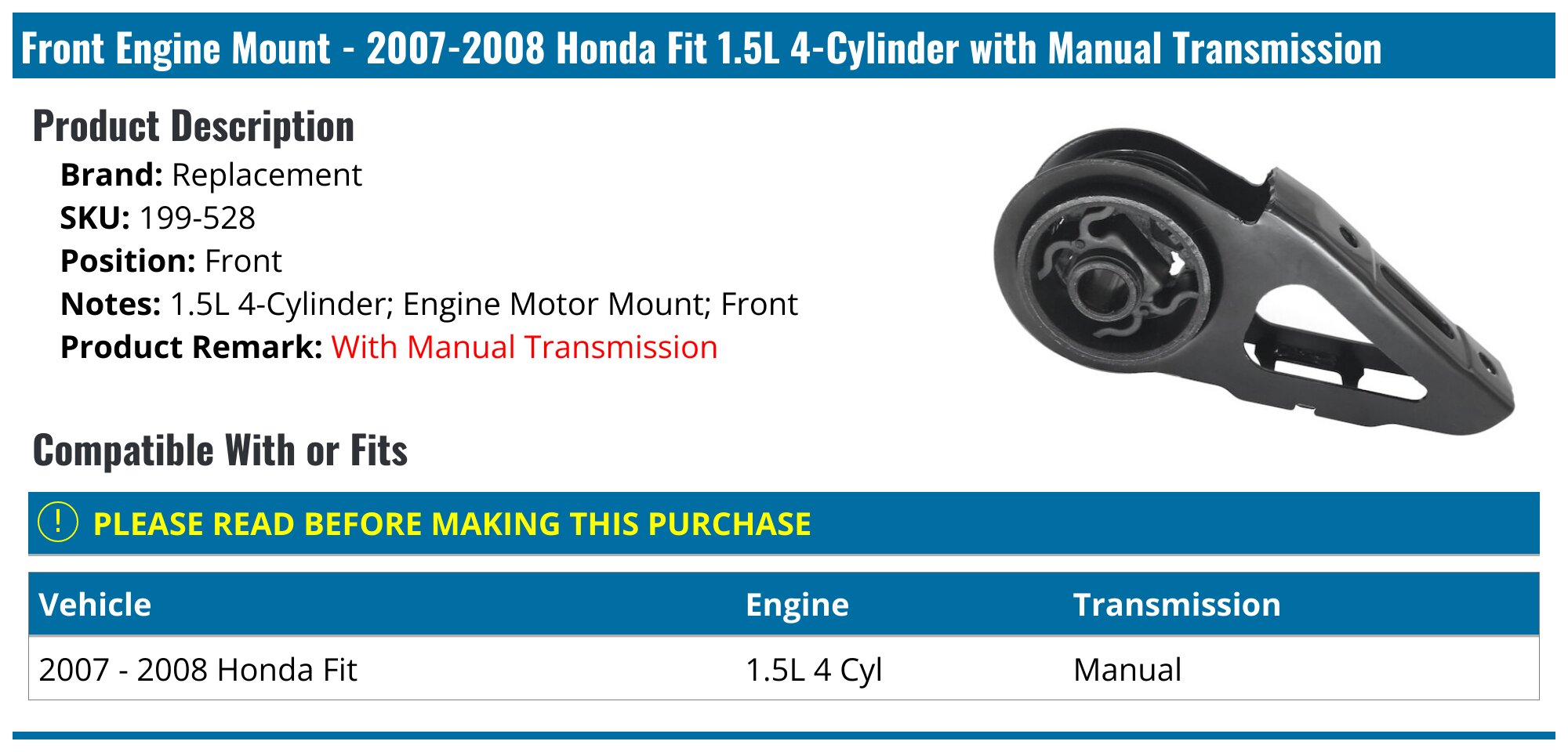 ホンダFIT 2007-2008 Honda Fit Engine Mount - Replacement 199-528 - Front