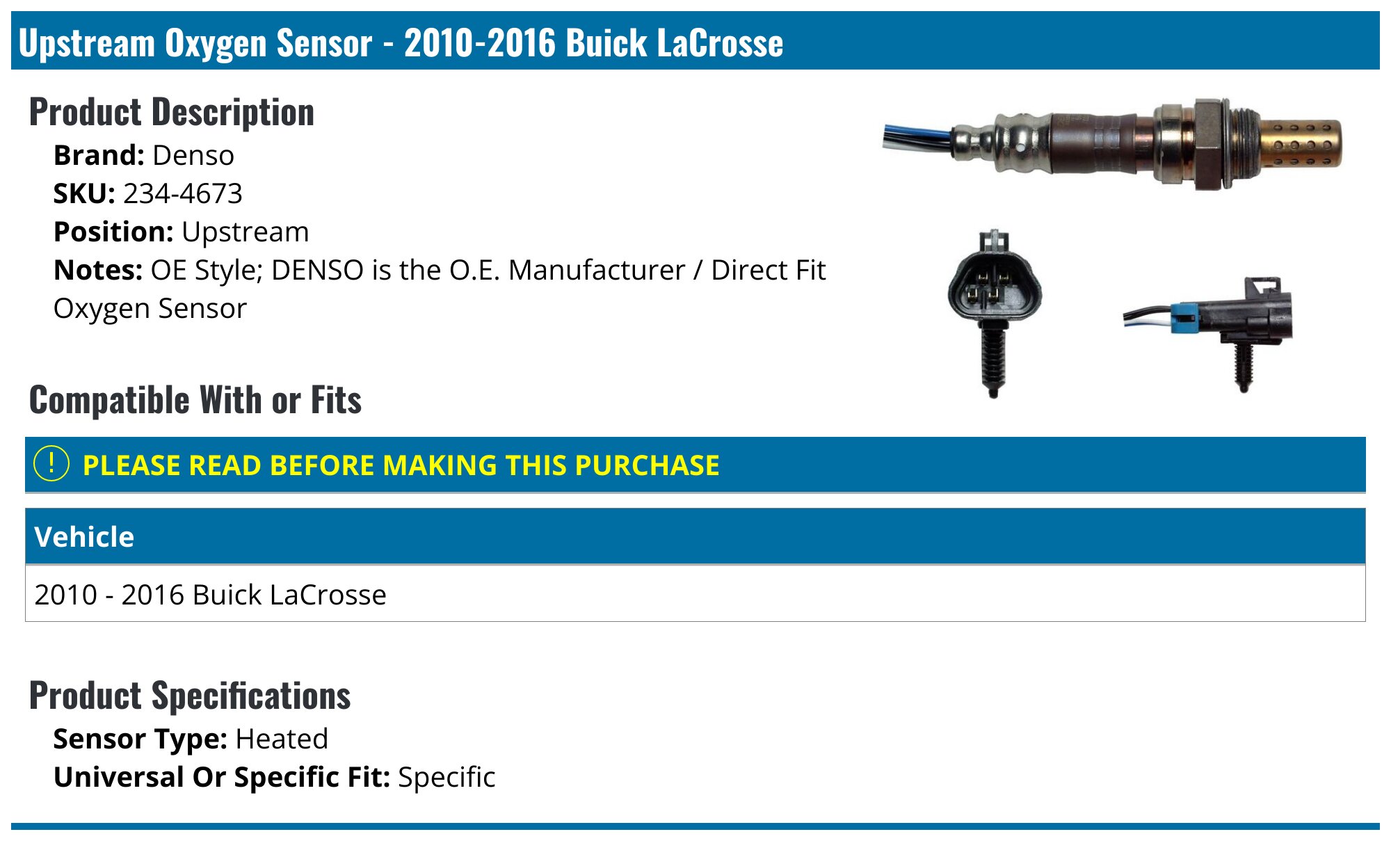 reference sensor - compatible with 2010 - 2016 buick... 2010-2016 Buick LaCrosse Oxygen Sensor - Denso 234-4673 - Upstream ...