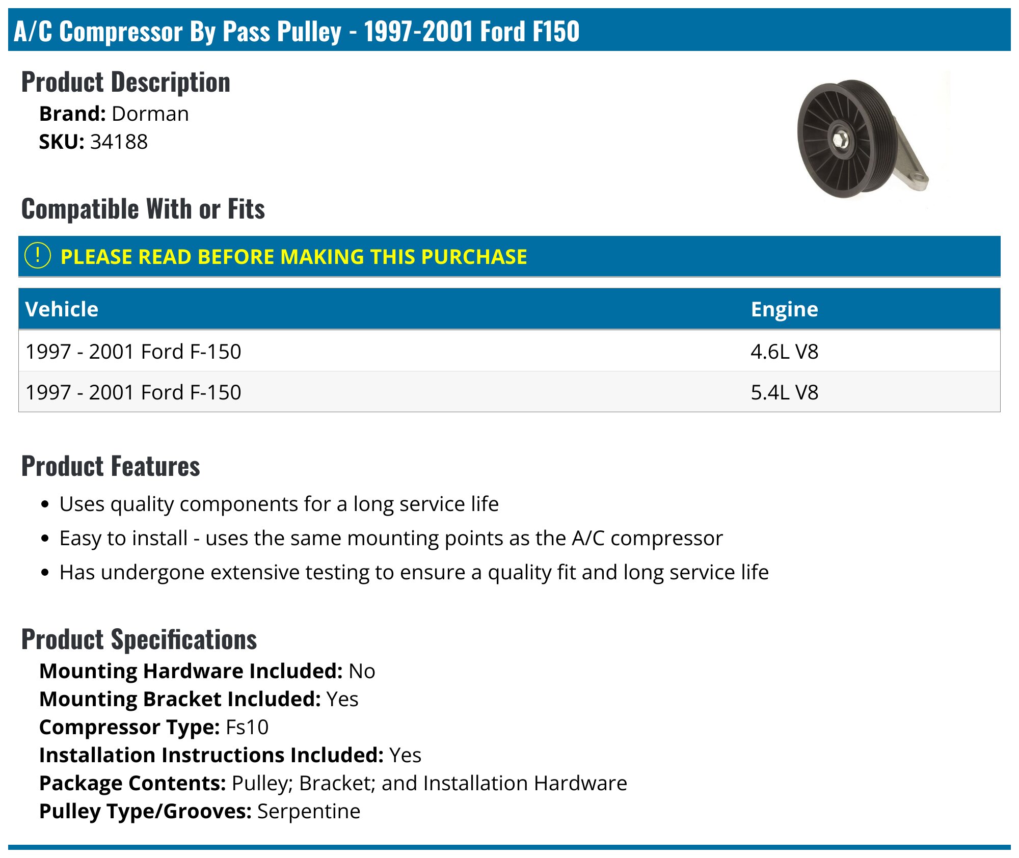 1997-2001 Ford F150 A/C Compressor By Pass Pulley Dorman 34188