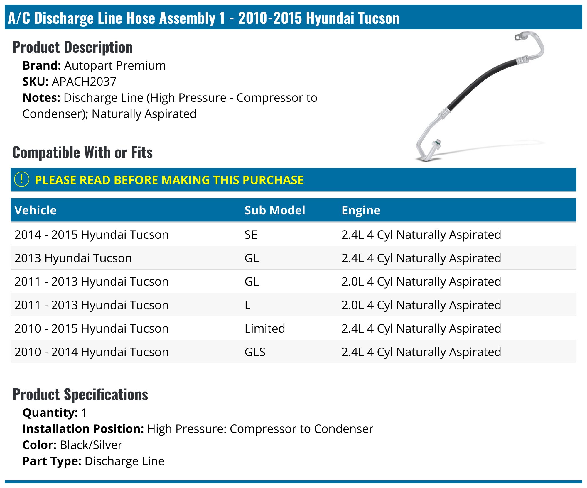 2010-2015 Hyundai Tucson A/C Hose - Autopart Premium APACH2037 - High ...