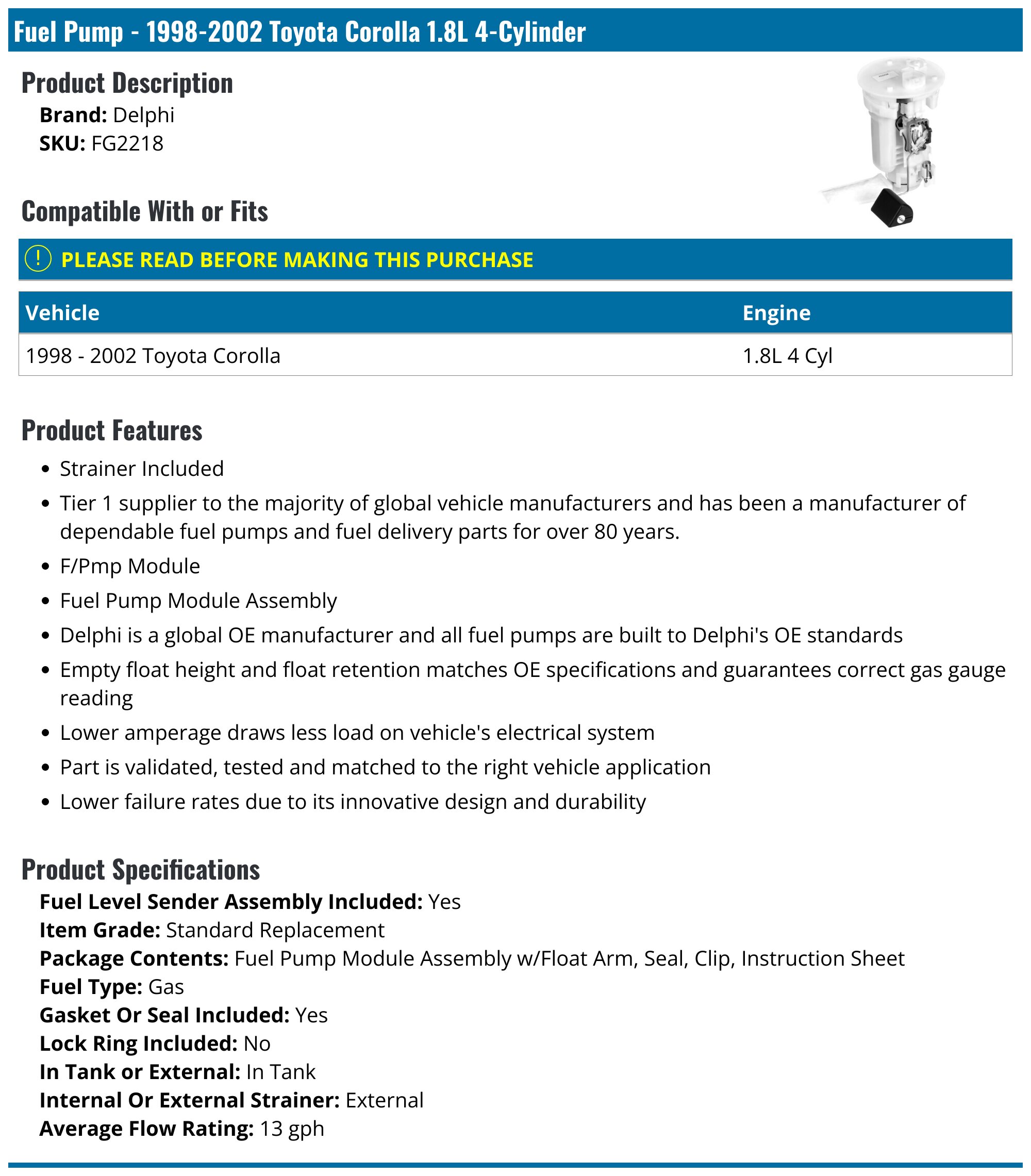 1998-2002 Toyota Corolla Fuel Pump - Delphi FG2218 - PartsGeek.com
