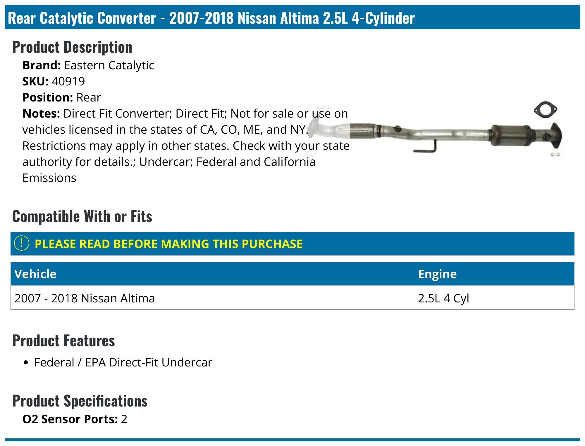 Rear Catalytic Converter - Direct Fit Replacement For Nissan Altima 2.5L 2007-2016 (EPA Compliant)