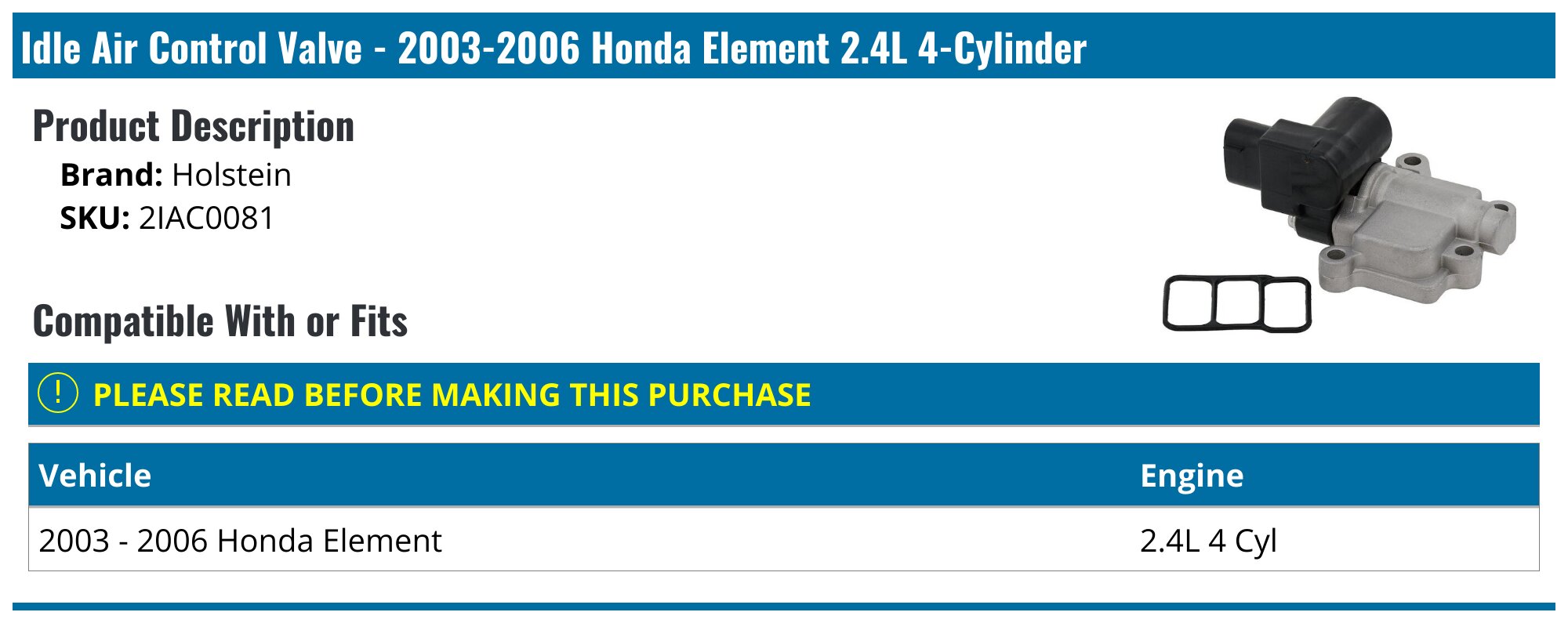 OEM Idle Air Control Valve For Honda Element 2003-2006 2.4L – Replaces 16022-RAA-A01