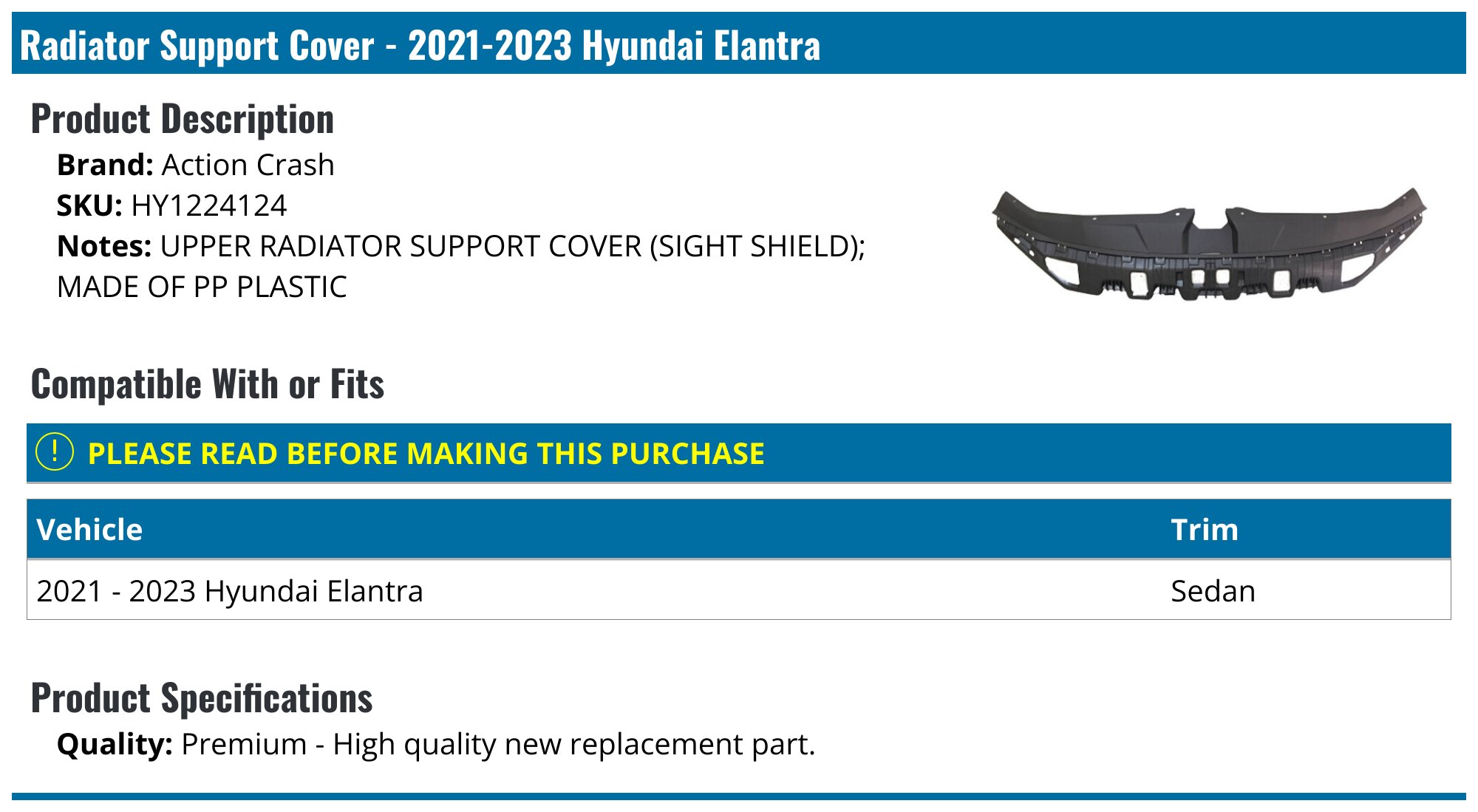Action Crash Radiator Support Cover - for 2021-2023 Hyundai Elantra HY1224124 - Fitment Image