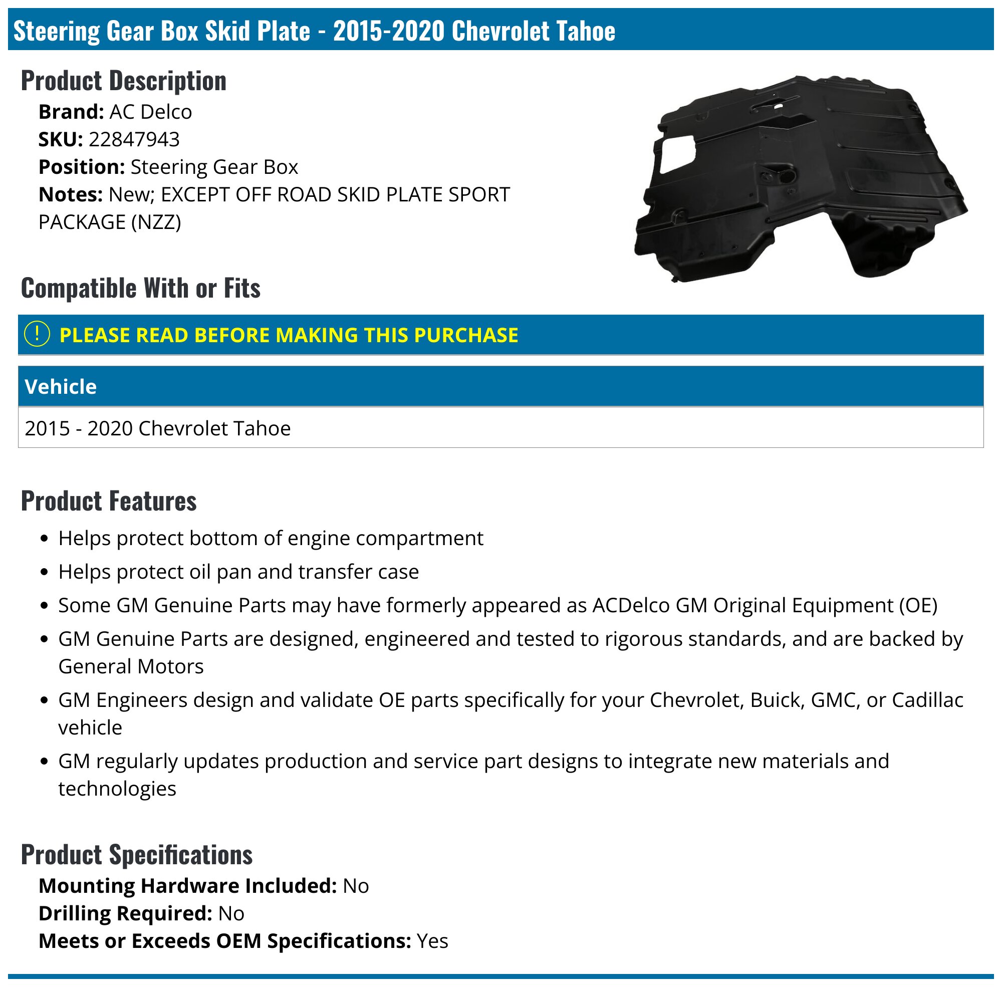 ACDelco® - Genuine GM Parts™ Skid Plate ACDelco® - Genuine GM Parts™ Skid Plate