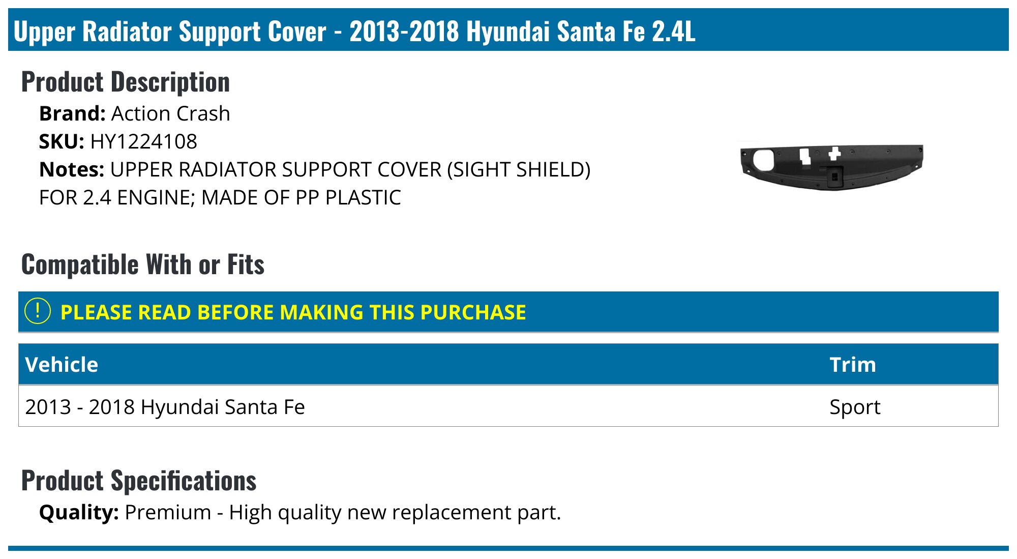 Action Crash Radiator Support Cover - for 2013-2018 Hyundai Santa Fe Sport HY1224108 - Fitment Image