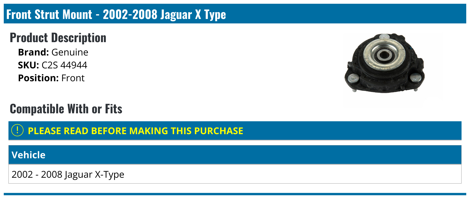 20022008 Jaguar X Type Strut Mount Genuine C2S 44944 Front