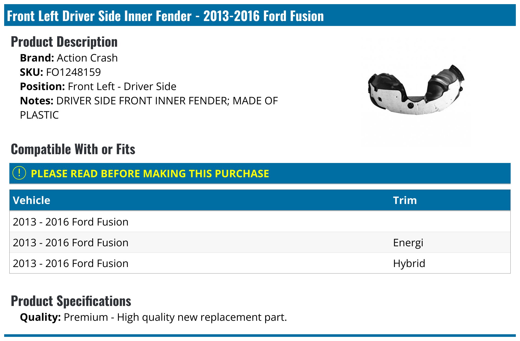 Action Crash Inner Fender For 2010-2012 Ford Fusion - Front Left Driver Side (76266VN)