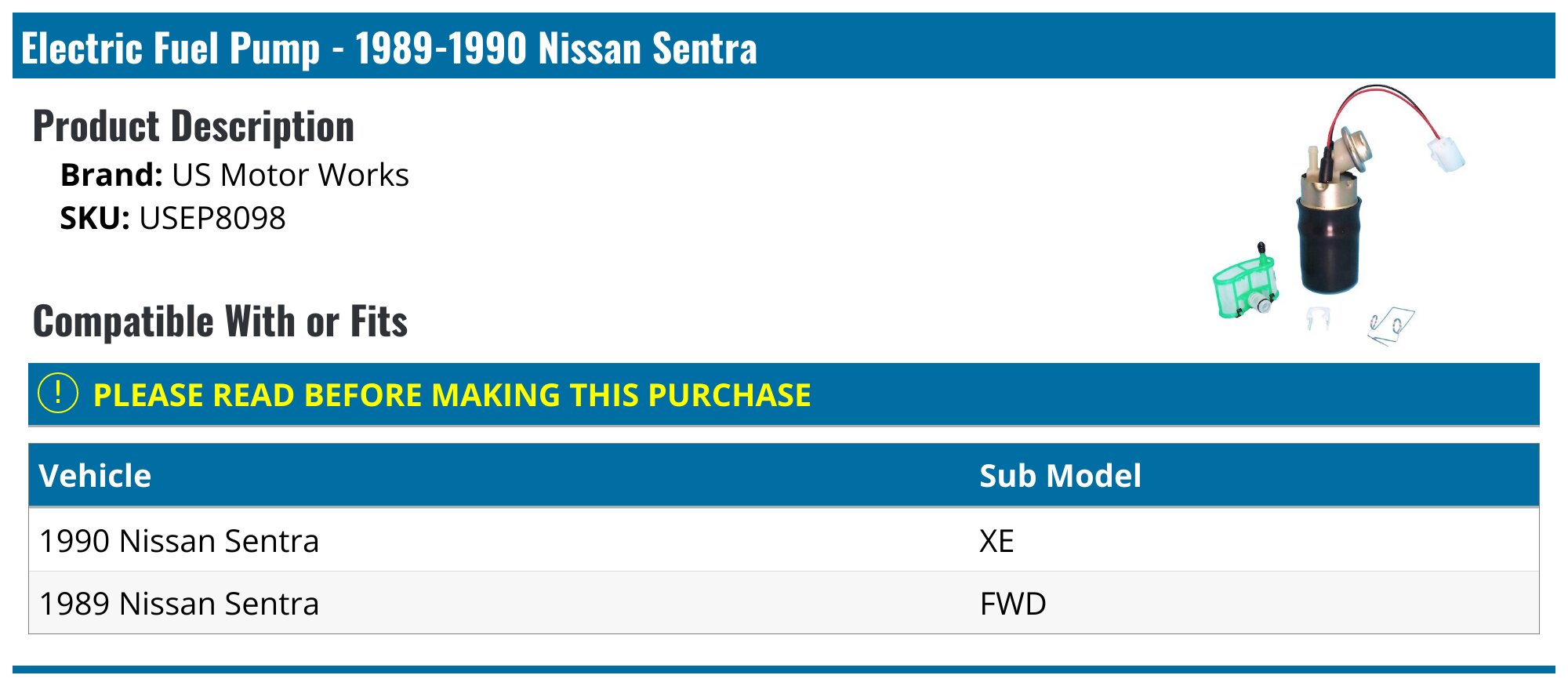 1989-1990 Nissan Sentra Fuel Pump - US Motor Works USEP8098