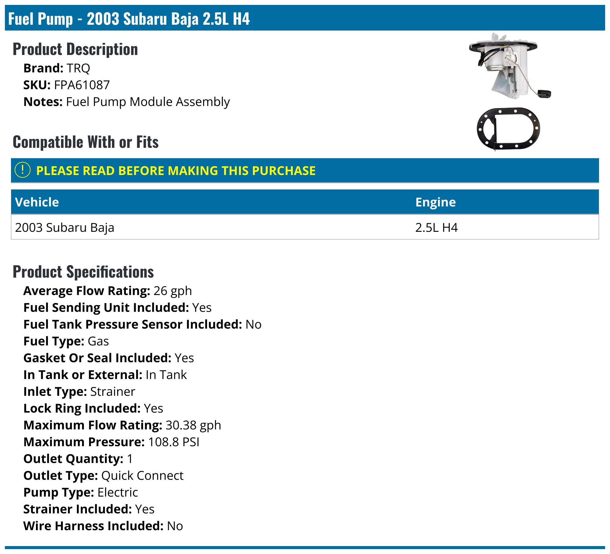 2003 Subaru Baja Fuel Pump - TRQ FPA61087 - PartsGeek.com