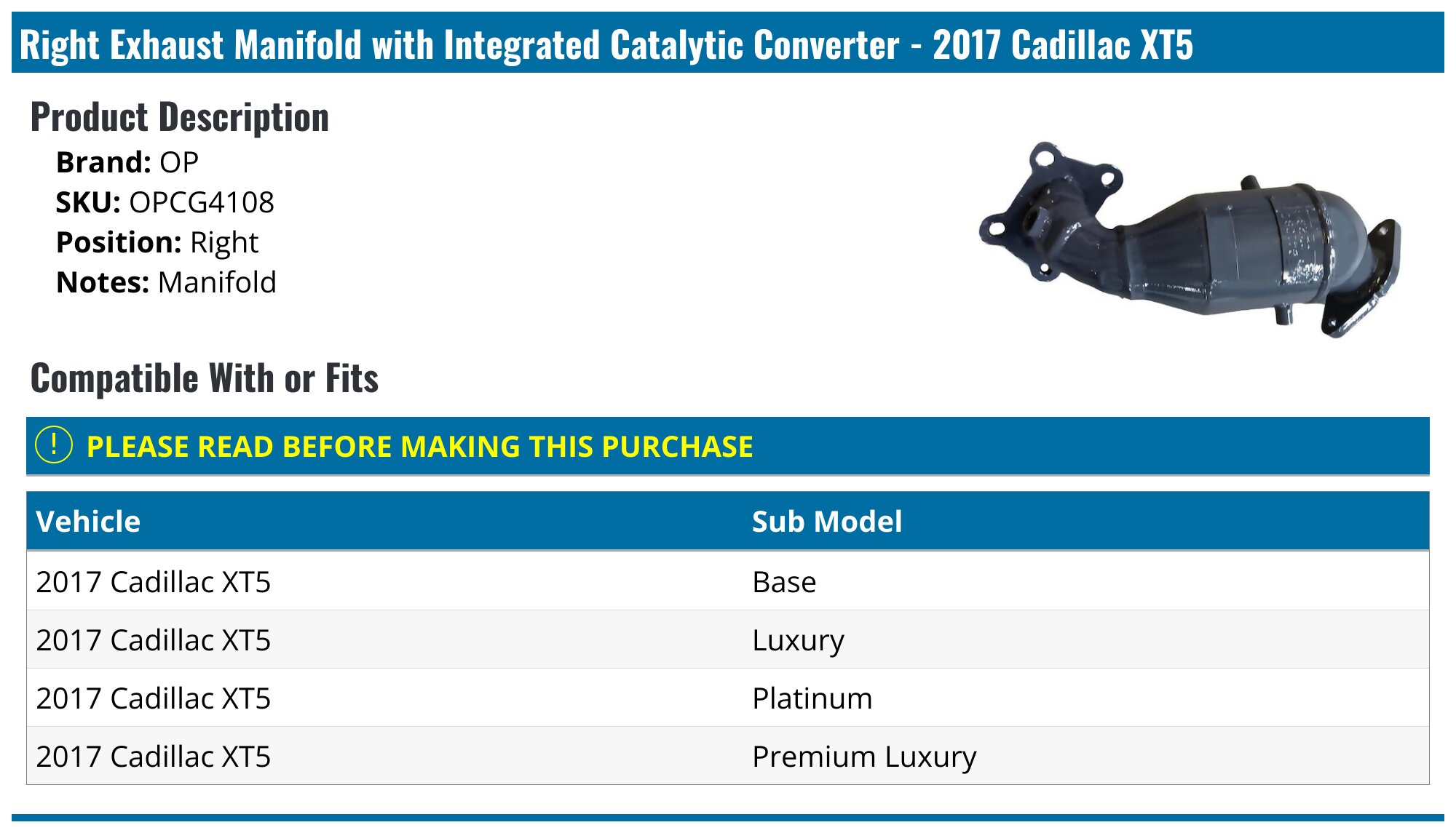 2017 Cadillac XT5 Catalytic Converter - OP OPCG4108 - Right - PartsGeek.com
