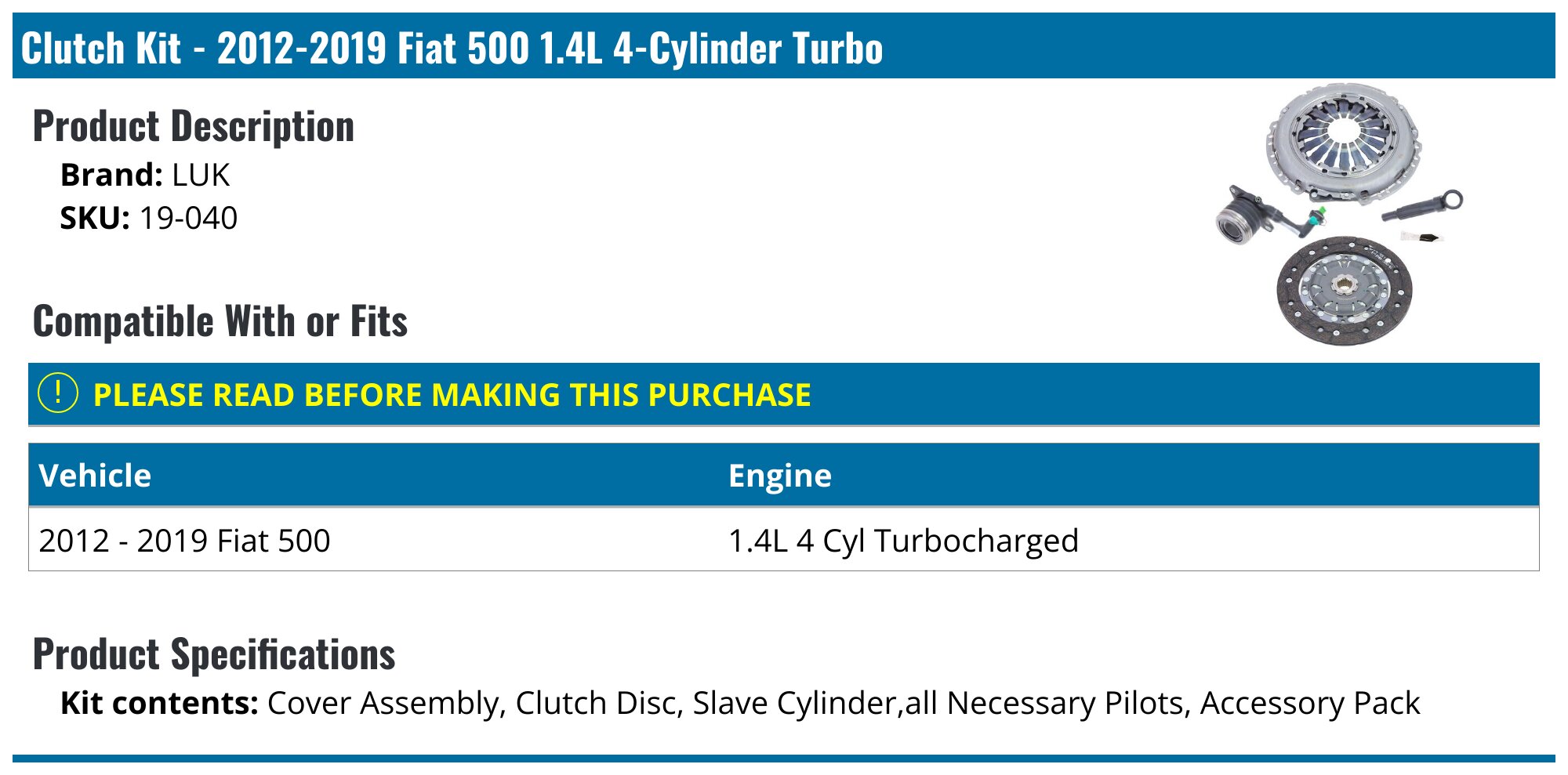 20122019 Fiat 500 Clutch Kit LUK 19040