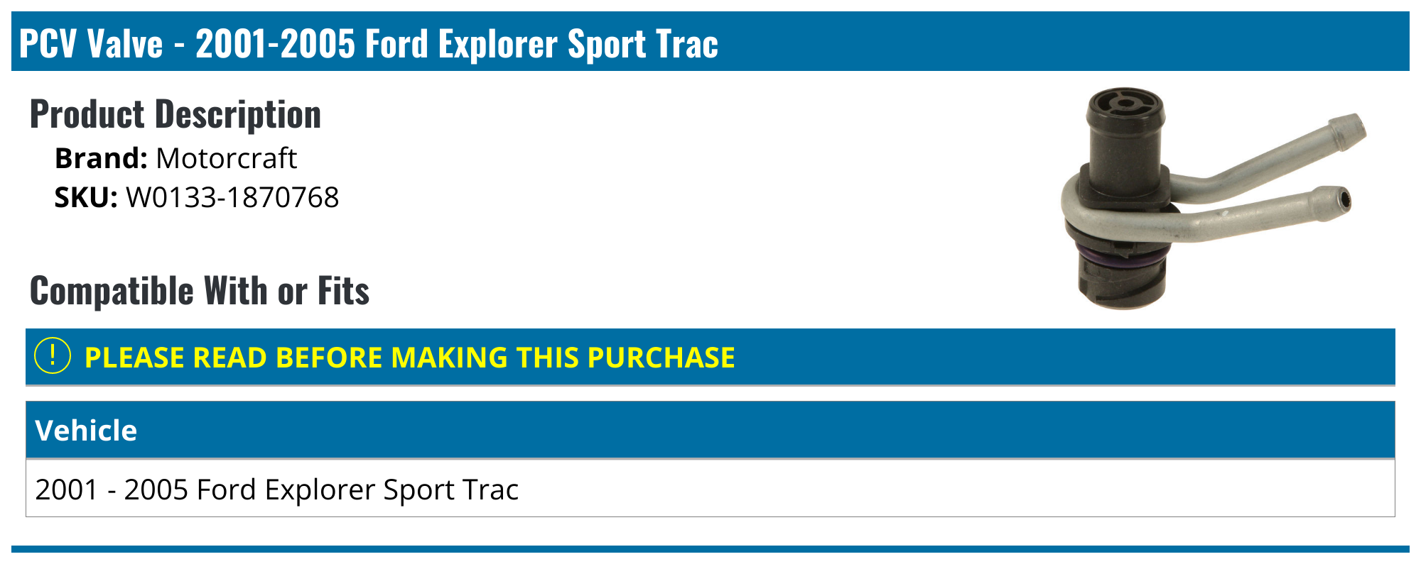 20012005 Ford Explorer Sport Trac PCV Valve Motorcraft W01331870768