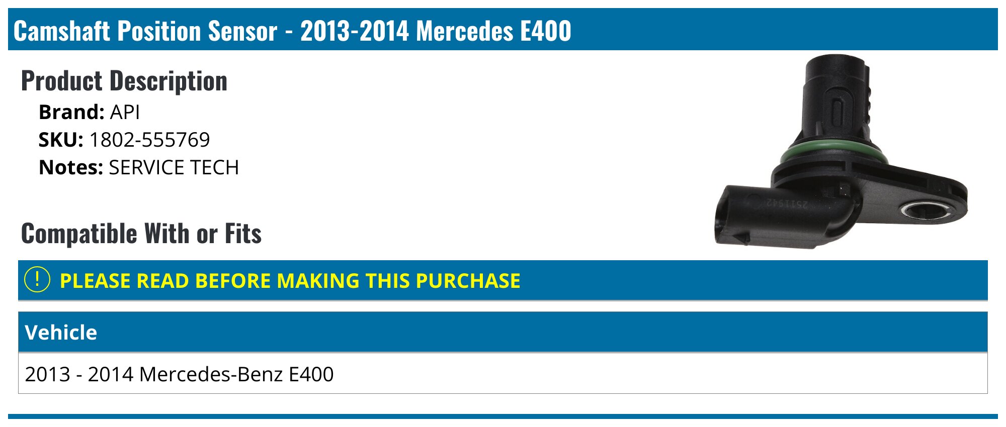 2013-2014 Mercedes E400 Camshaft Position Sensor - API 128565-07737441 ...