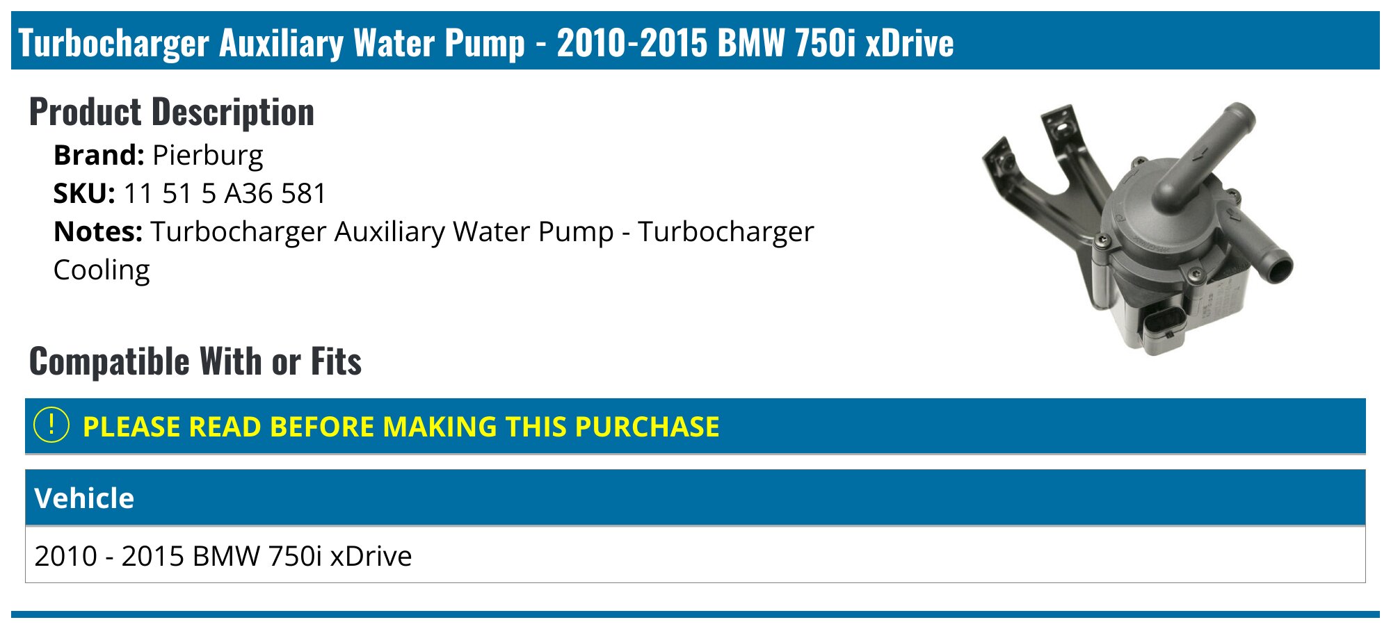 2010-2015 BMW 750i xDrive Turbocharger Auxiliary Water Pump - Pierburg ...
