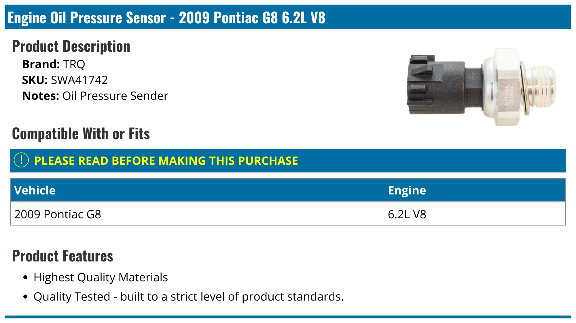 2009 Pontiac G8 Engine Oil Pressure Sensor TRQ SWA41742