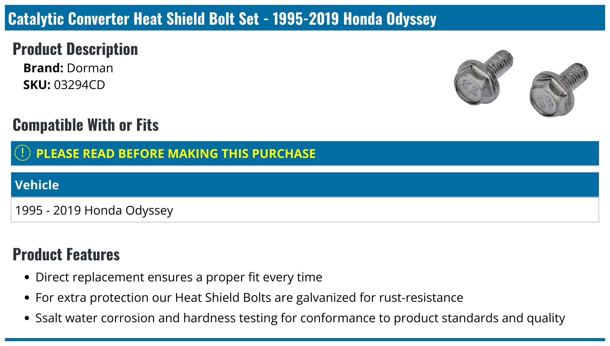 1995-2019 Honda Odyssey Catalytic Converter Heat Shield Bolt Set - Dorman  03294CD - - PartsGeek.com