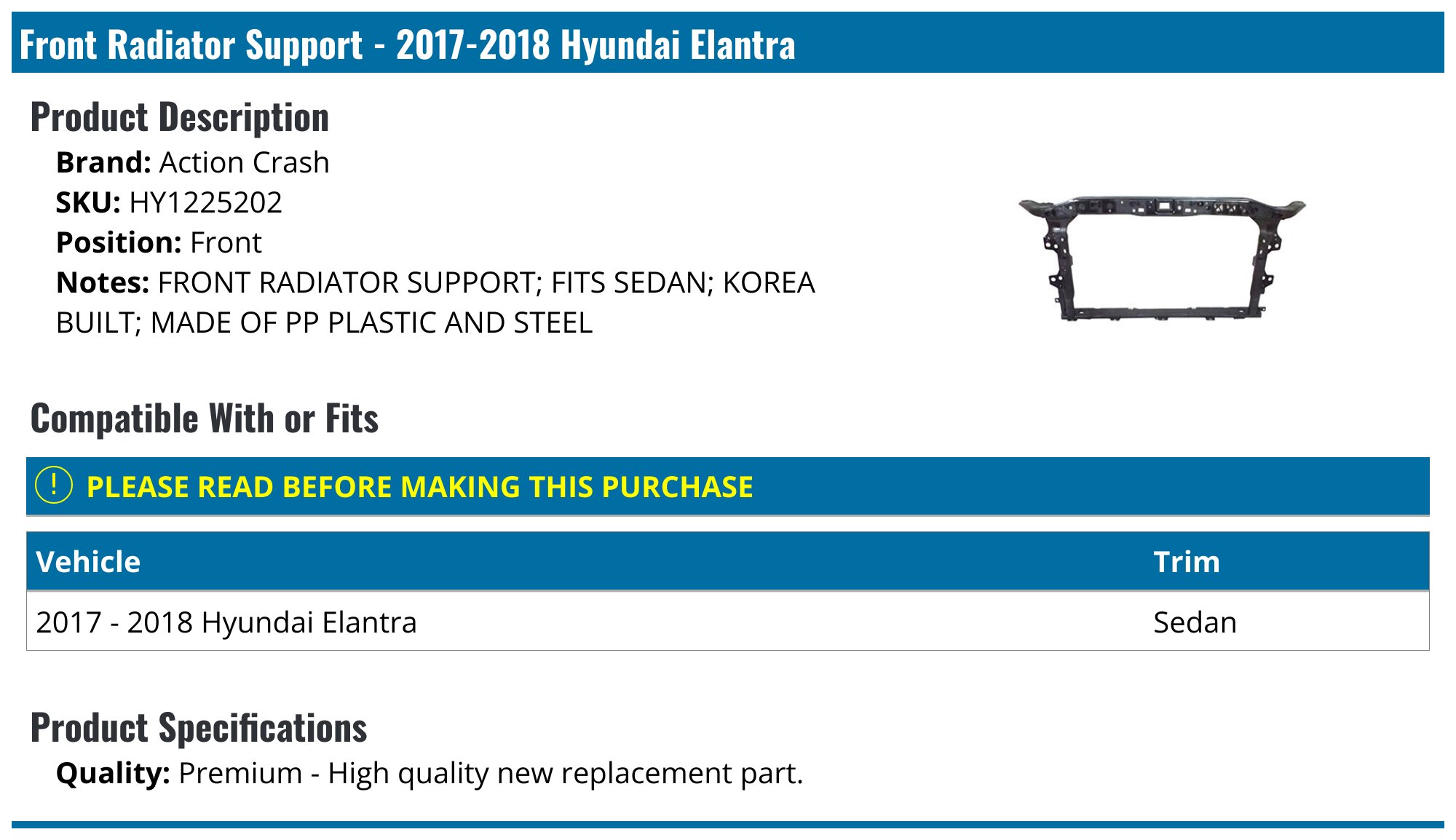 Action Crash Radiator Support - for 2017-2018 Hyundai Elantra HY1225202 - Fitment Image