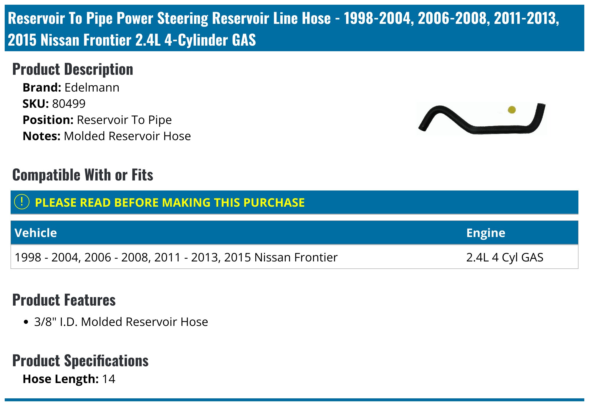 19982004, 20062008, 20112013, 2015 Nissan Frontier Power Steering