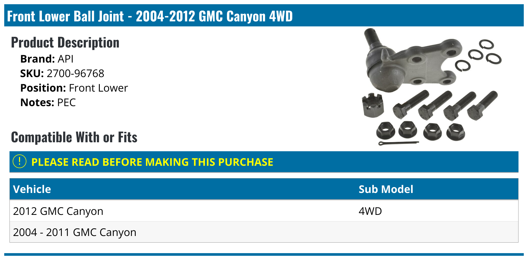 20042012 GMC Canyon Ball Joint API 1788007813366 Front Lower