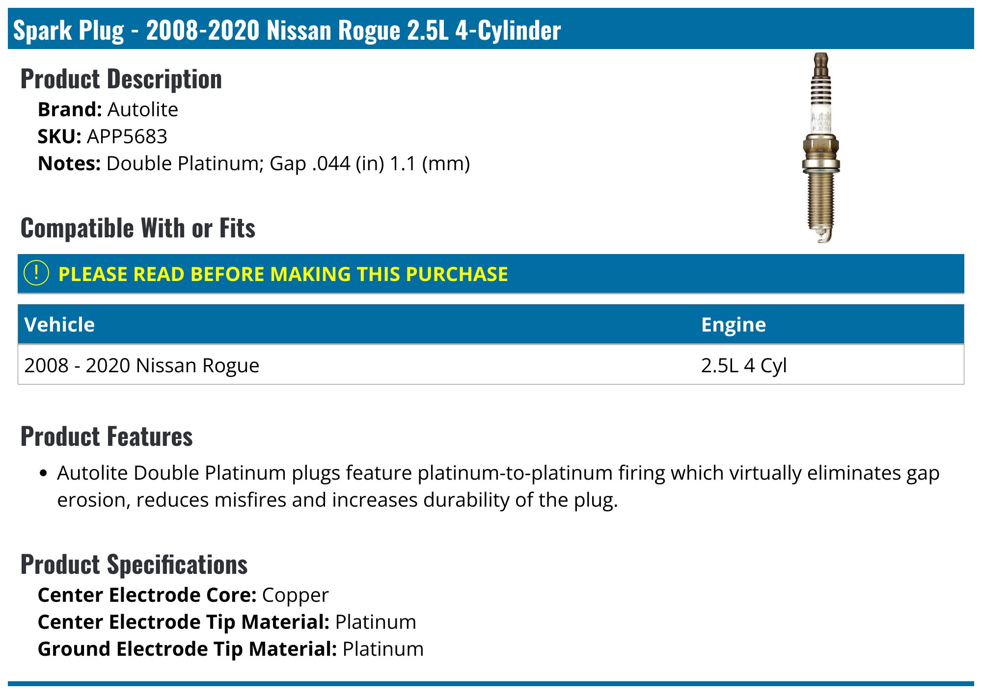 20082020 Nissan Rogue Spark Plug Autolite APP5683