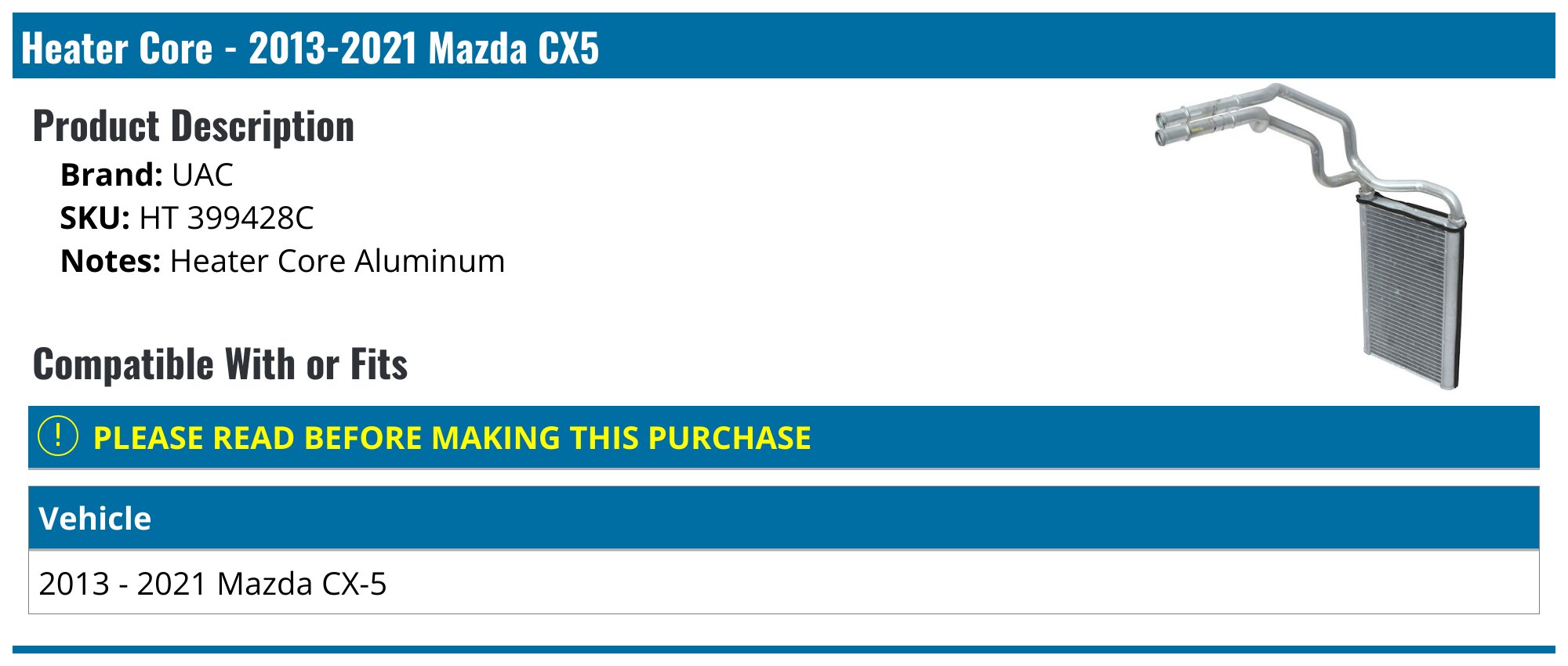 2013-2024 Mazda CX5 Heater Core - UAC HT 399428C - PartsGeek.com