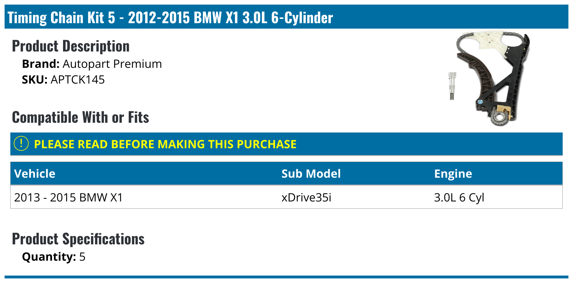 20122015 BMW X1 Timing Chain Autopart Premium APTCK145