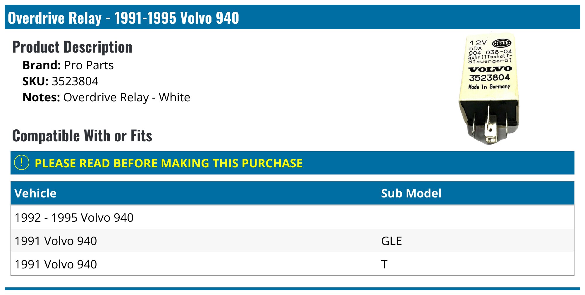 1991-1995 Volvo 940 Overdrive Relay - Pro Parts 3523804