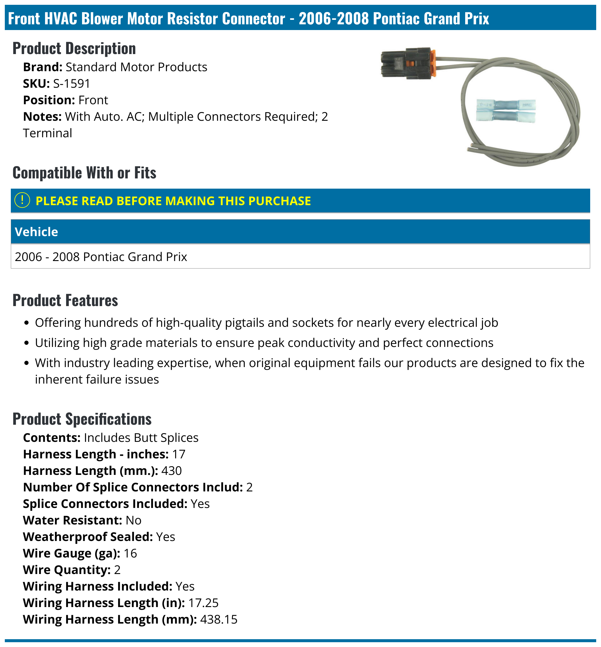 20062008 Pontiac Grand Prix HVAC Blower Motor Resistor Connector