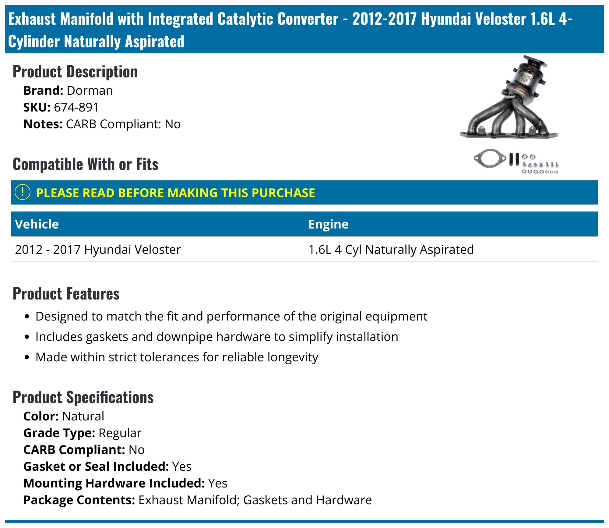 Front Manifold Catalytic Converter For 2012-2017 Hyundai Veloster 1.6L - EPA Certified