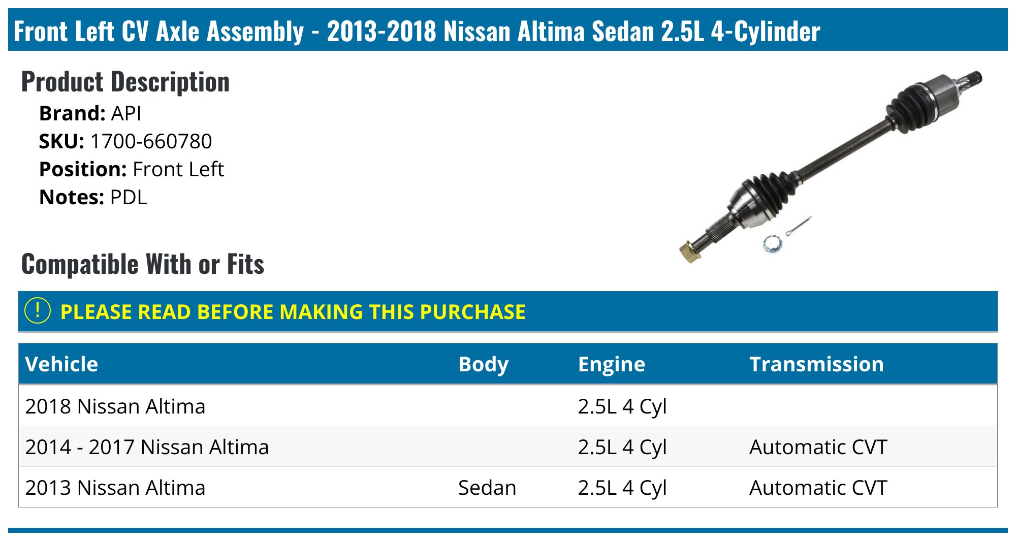 Front Left CV Axle For 2013-2018 Nissan Altima 2.5L With CVT Transmission